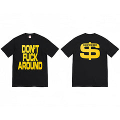 Supreme "Don't F*** Around" Tee